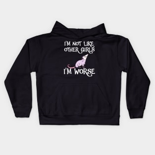 Possum I'm Not Like Other Girls, I'm Worse Kids Hoodie